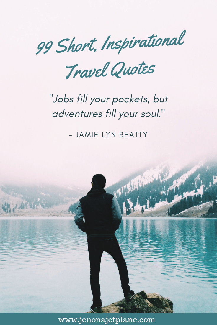 Looking for some travel inspiration? These short quotes are sure to spark your wanderlust and have you booking your next adventure in no time! Save to your travel board. #travelquotes #travelinspiration #inspirationalquotes #wanderlust #travellgoals