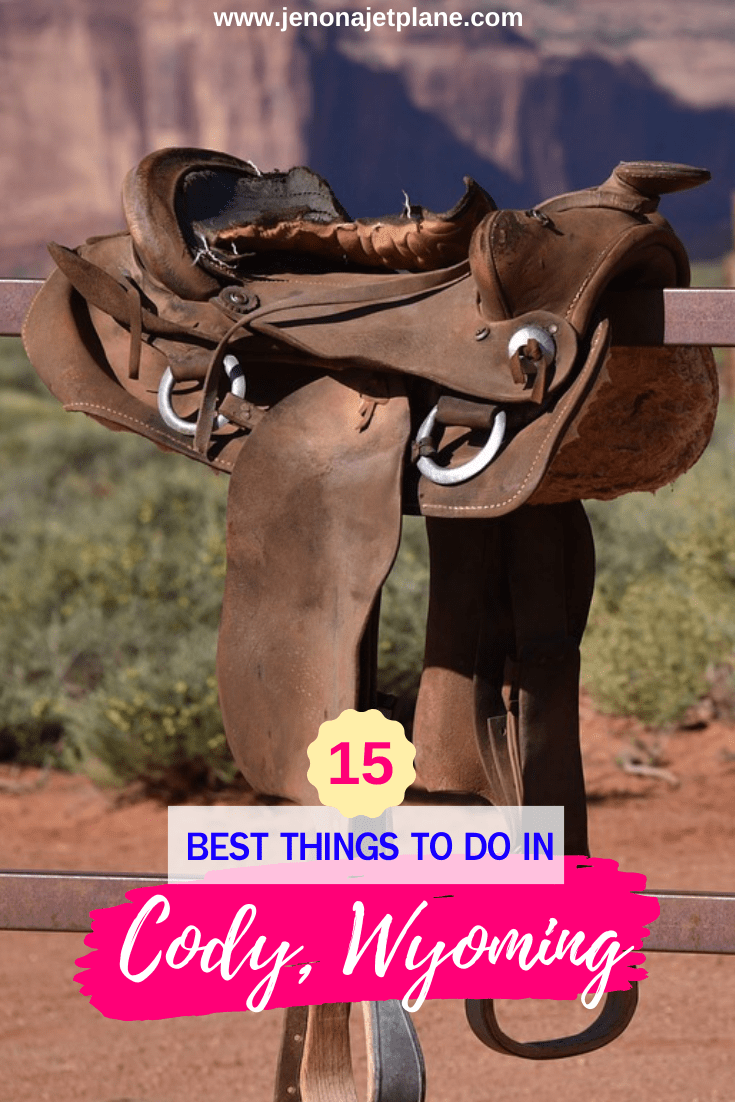 Are you a fan of the Wild West? If so, don't miss a visit to Cody, Wyoming, the town named after Buffalo Bill! Here's 15 of the best things to do in Cody, WY. #codywyoming #codywy #wyomingtravel #travelwyoming
