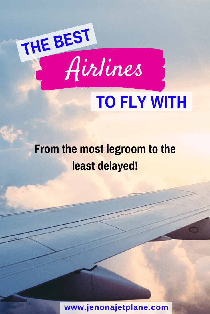 From the most legroom in coach to airlines with the best baggage policies, these are the airlines you should fly with depending on your priorities. #airlines #traveltips #bestairlines #airtravel #flyingtips